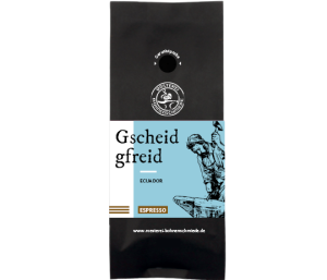 Gscheid gfreid - Ecuador Bio