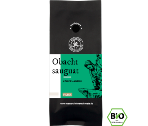 Obacht sauguat Bio Filterkaffee Bohnen